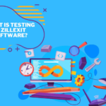 Exploring what is testing in Zillexit software