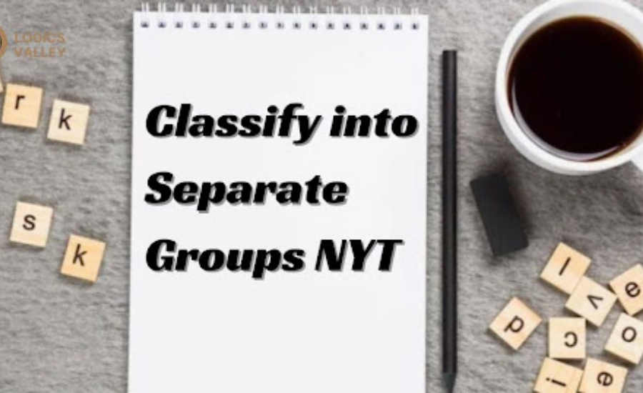 Understanding The NYT Crossword Clue: “Classify into Separate Groups”