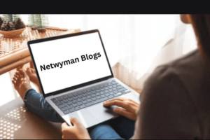 Netwyman Blogs